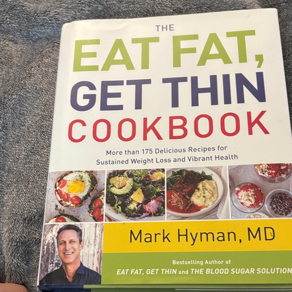 Eat Fat, Get Thin Cookbook by Mark Hyman, MD - White and Yellow Cover